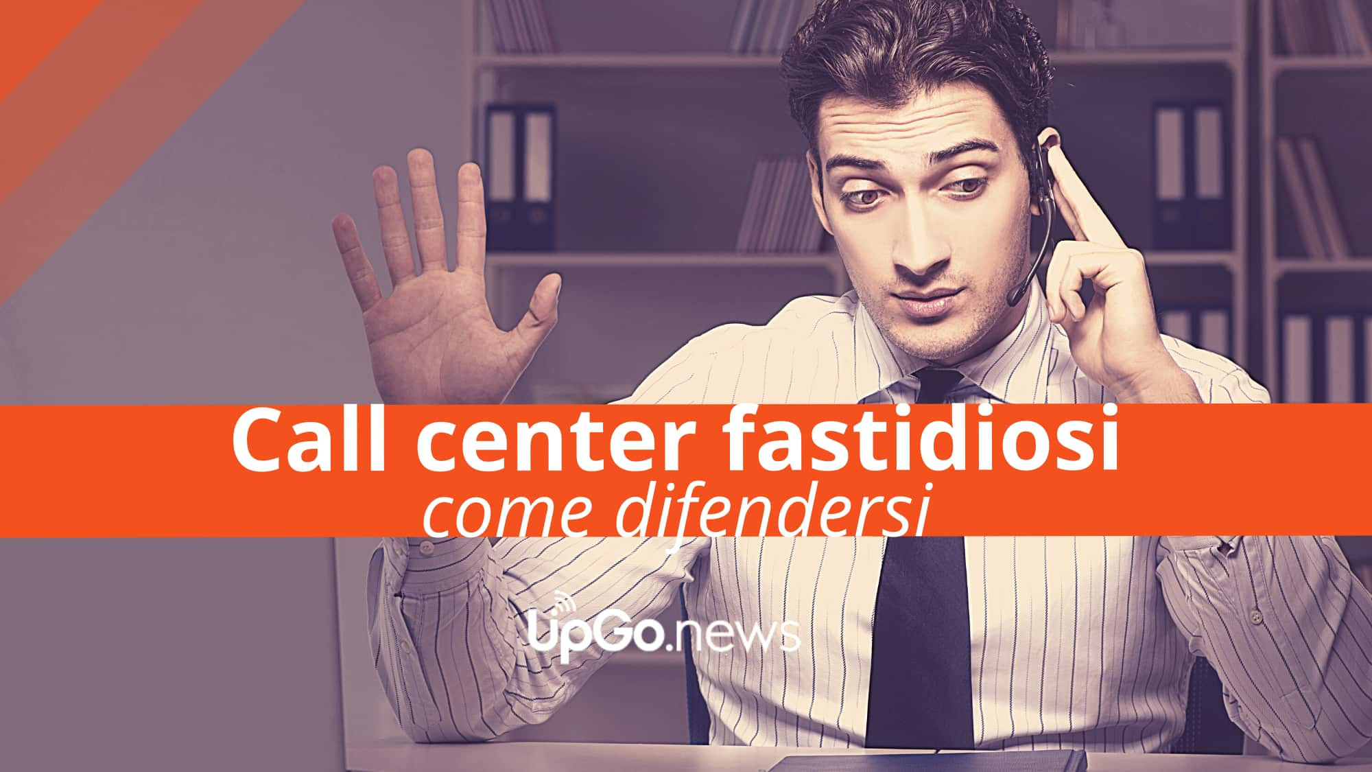 Call Center fastidiosi