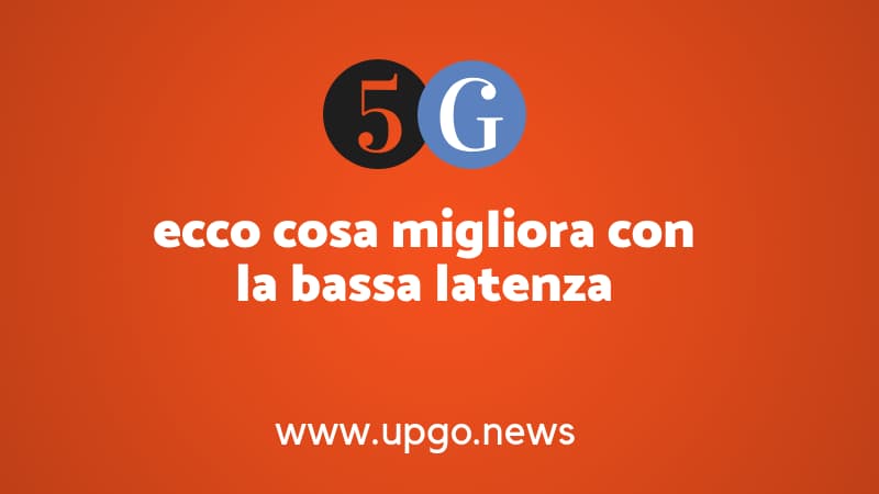 5G. Cosa migliora la bassa latenza. Titolo dell'articolo Cosa migliora con la bassa latenza. Titolo articolo