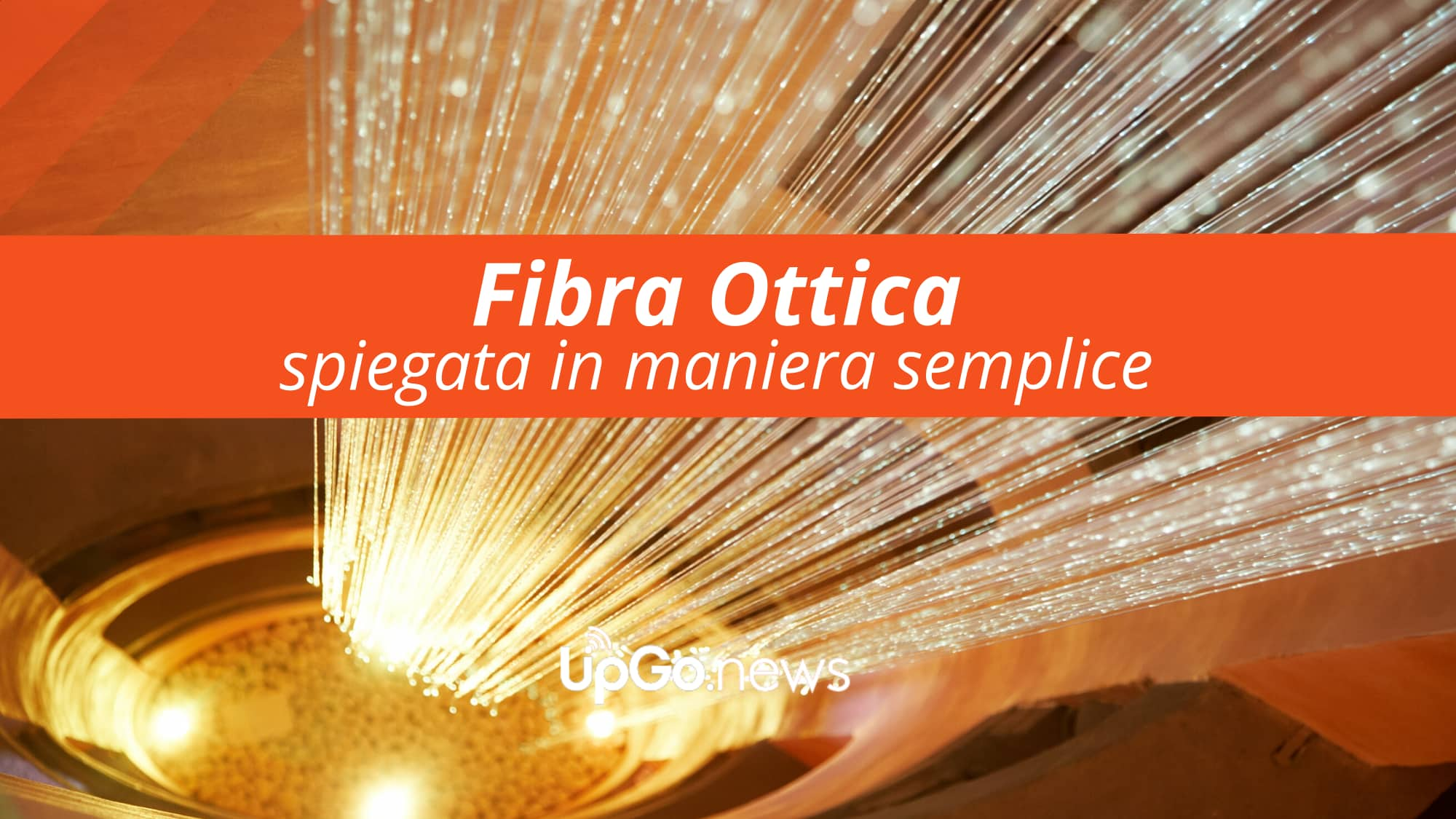 Fibra ottica cosa è