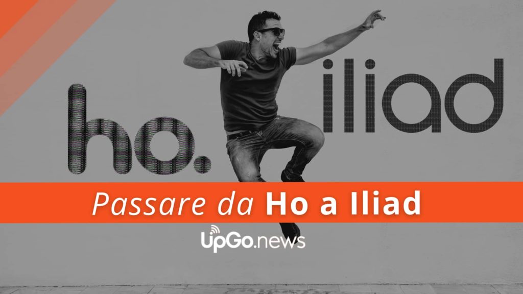 Passare da Ho a Iliad. Offerte