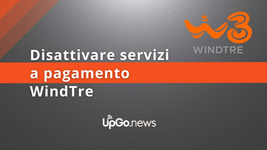 Disattivare servizi a pagamento WindTre