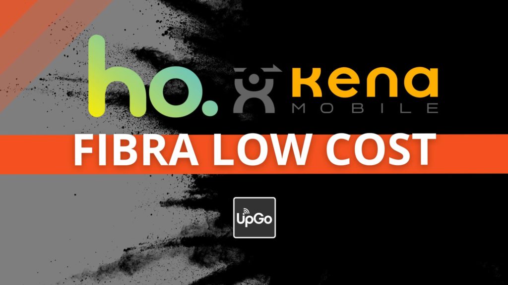 Ho e Kena fibra low cost