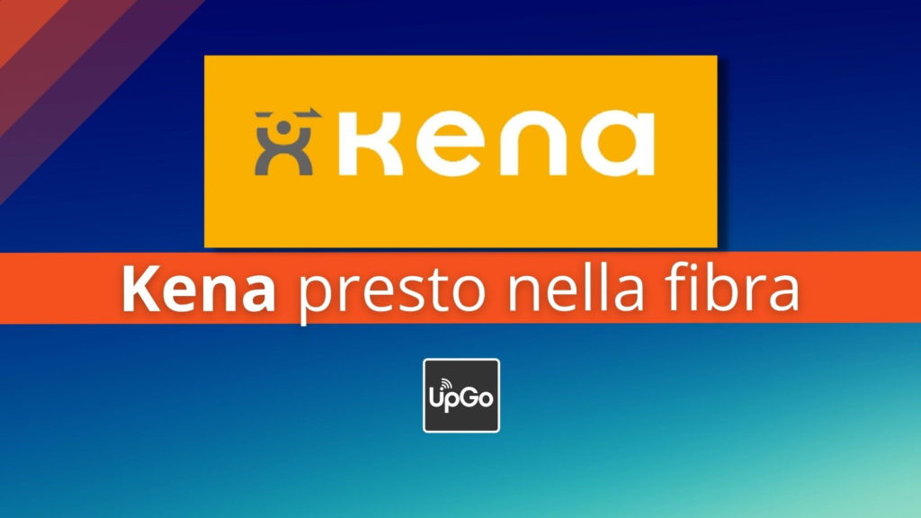 Kena Mobile presto nella fibra ottica. Nuovo brand