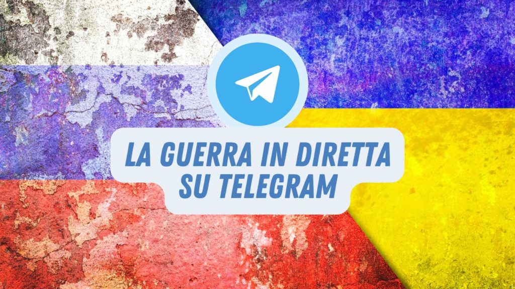 Guerra Diretta su Telegram. Canale Telegram ucraina - russia