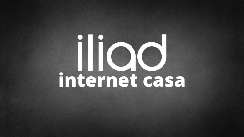 Iliad internet casa