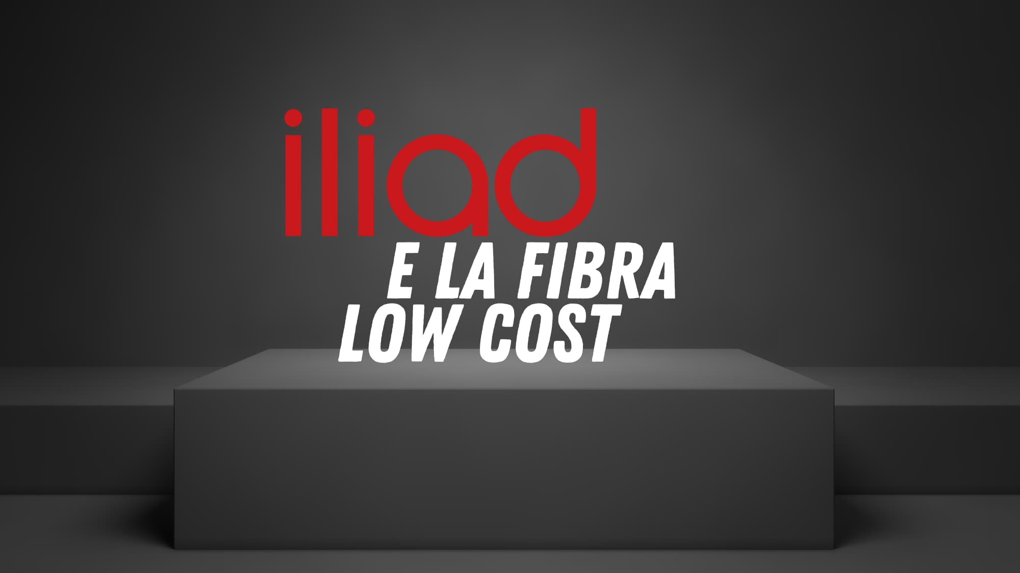 Iliad Fibra low cost