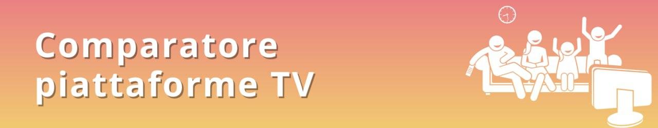 Comparatore Pay Tv