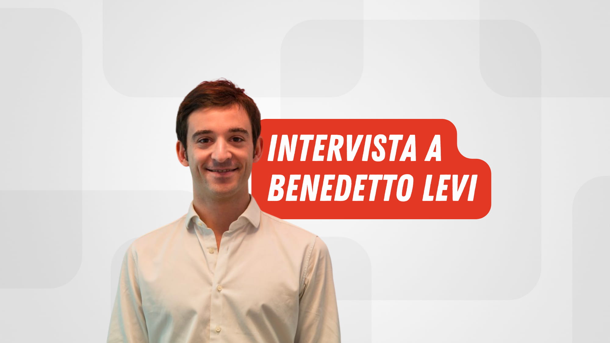 Intervista a Benedetto Levi di Iliad