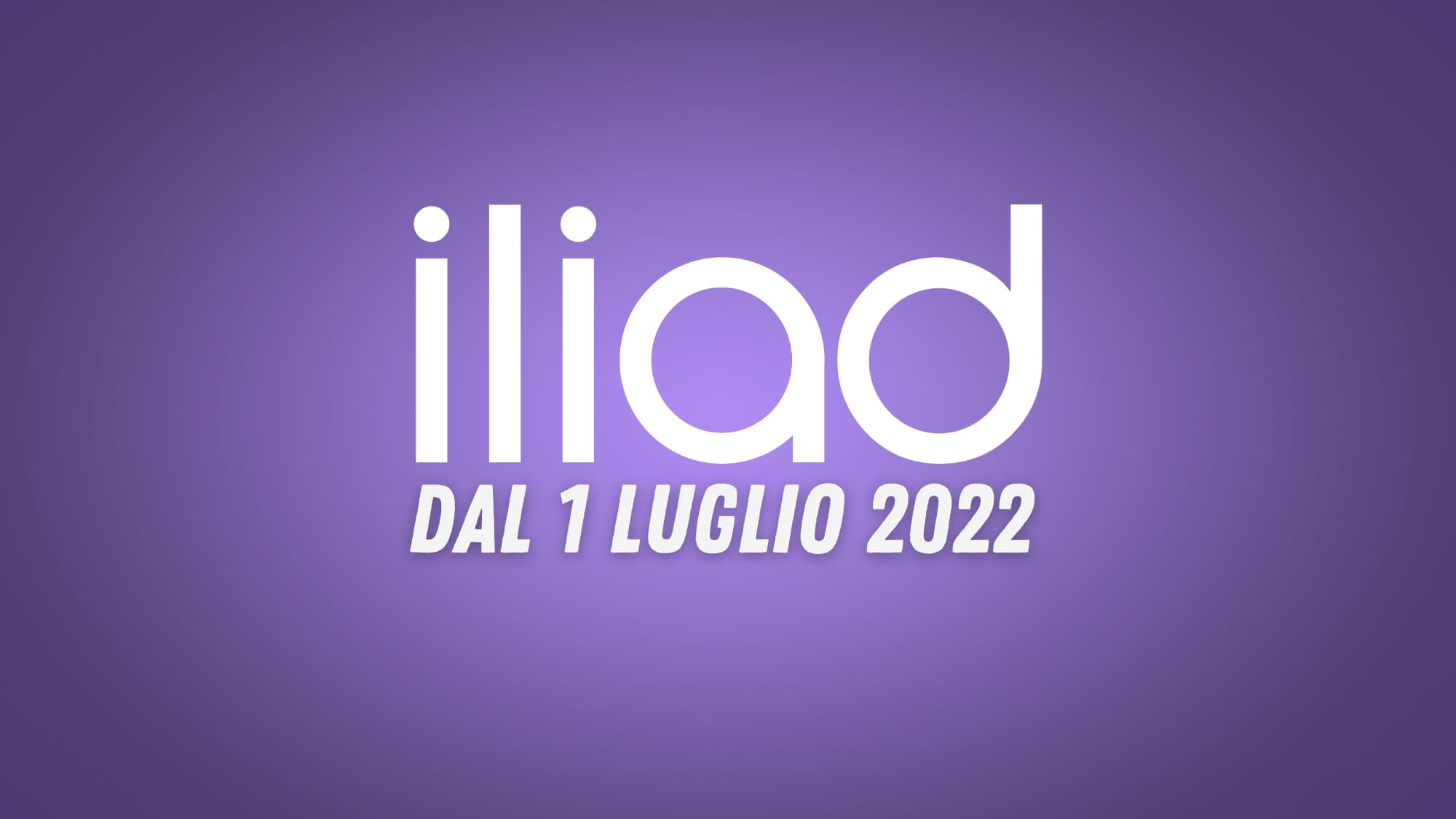 iliad 1 luglio 2022