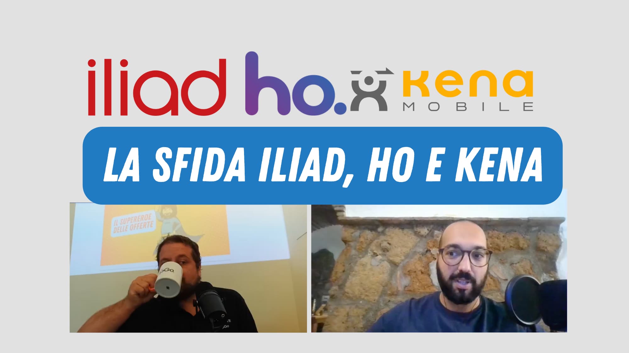 Iliad Ho e Kena