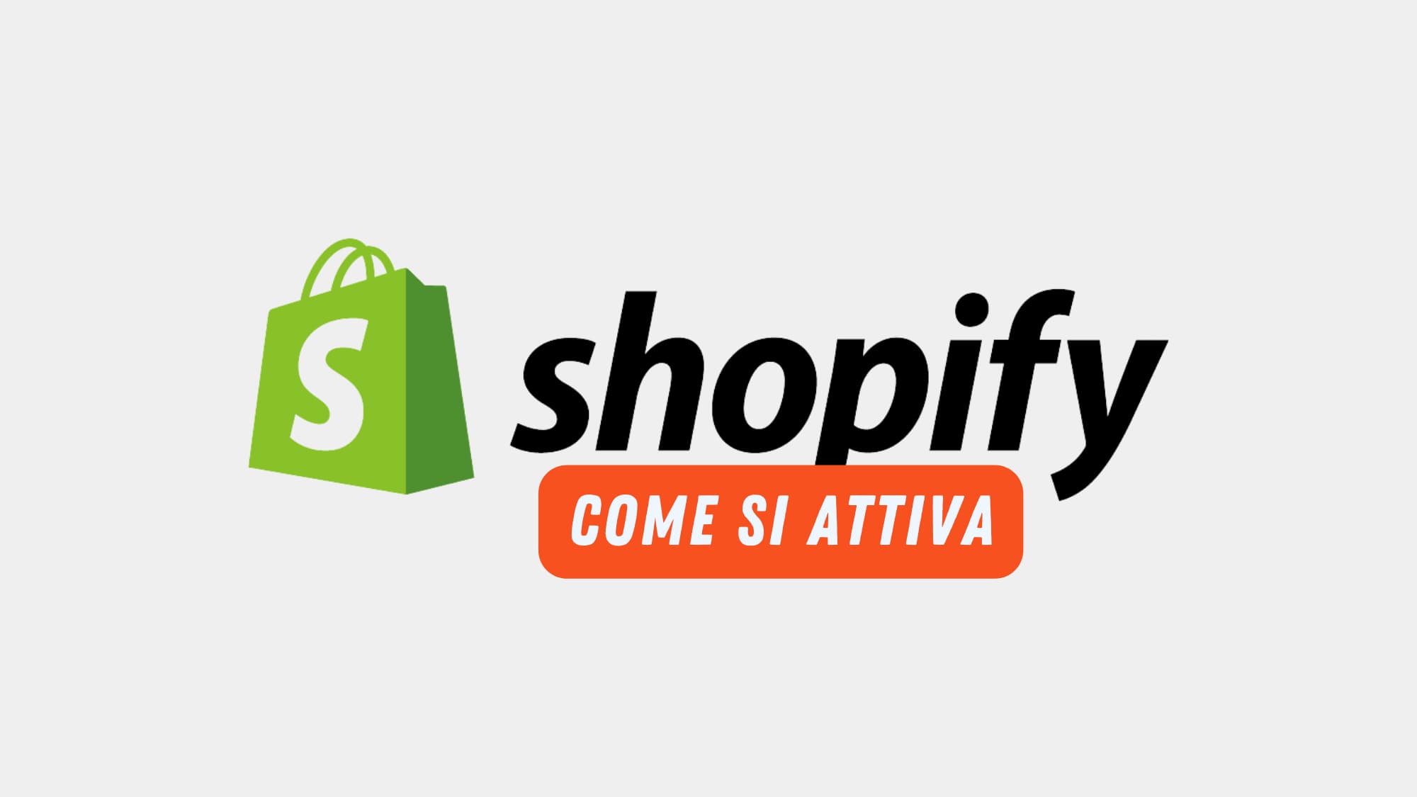 Shopify come si attiva