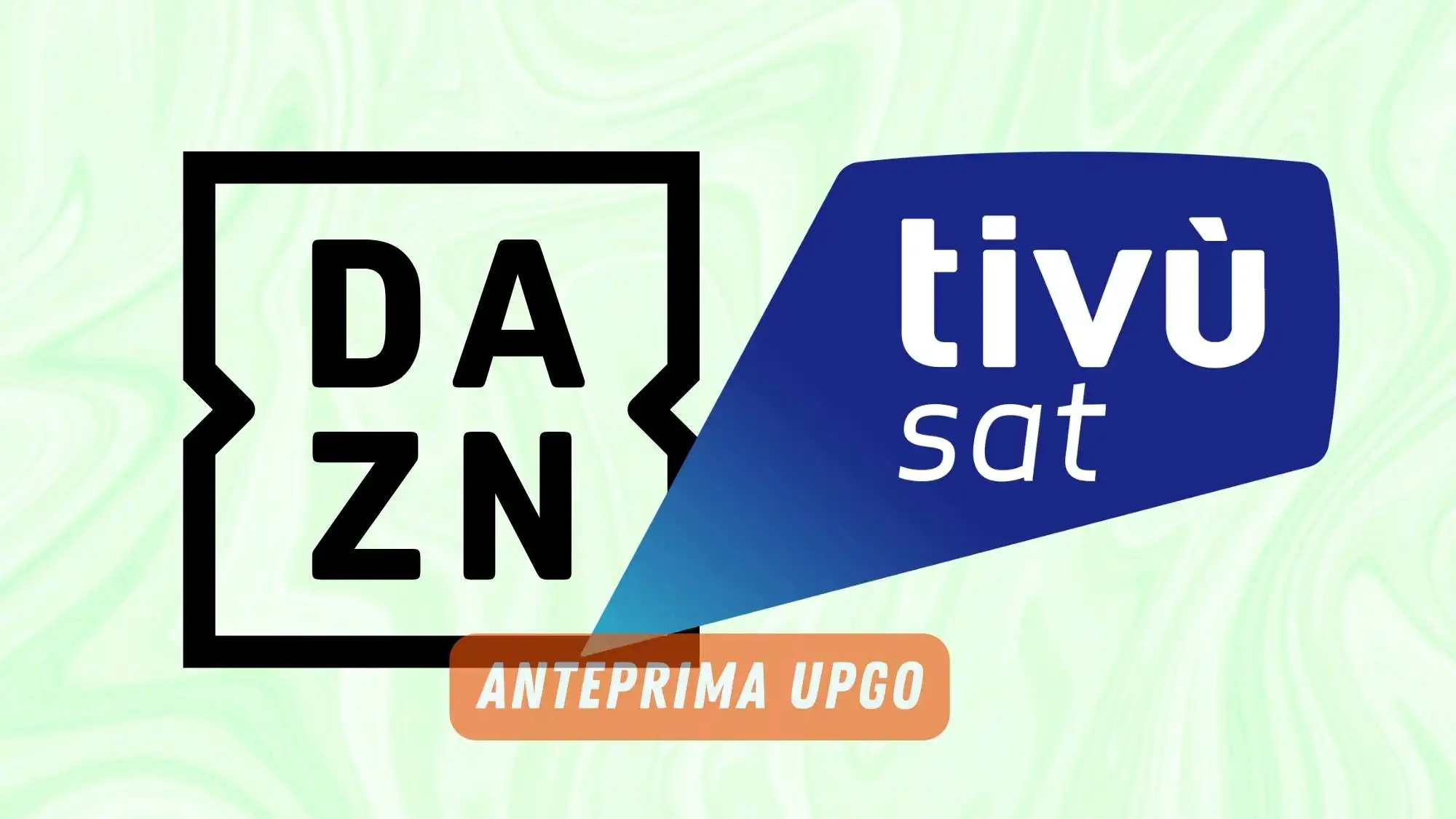 Dazn anche sul satellite. Accordo con Tivusat. Anteprima UpGo  --- (Fonte immagine: https://www.upgo.news/wp-content/uploads/2023/07/dazn-tivusat.webp)