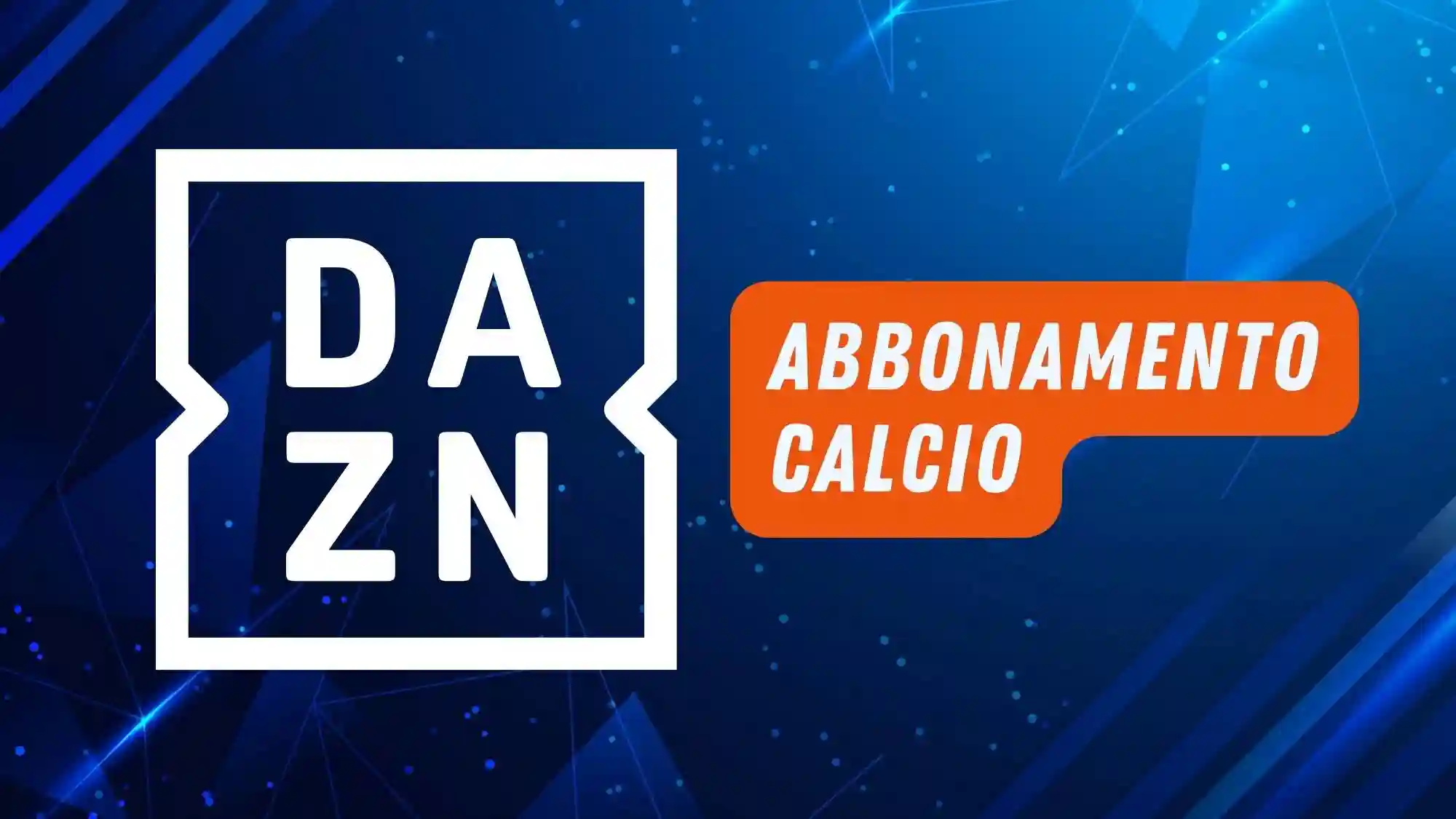 Dazn Abbonamento Calcio 2023 L offerta Migliore Update UpGo news Dazn Abbonamento Calcio 2023 L offerta Migliore Update UpGo news